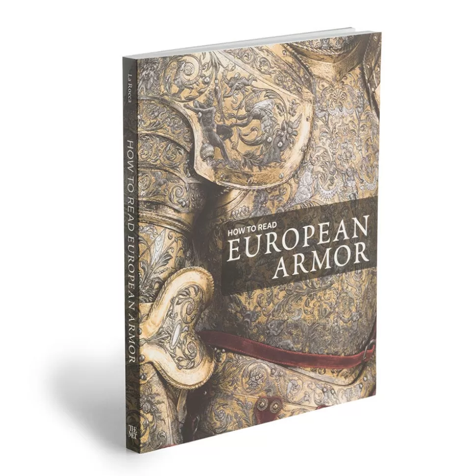 Met Publications | Art History & Reference*The Met Store How to Read European Armor